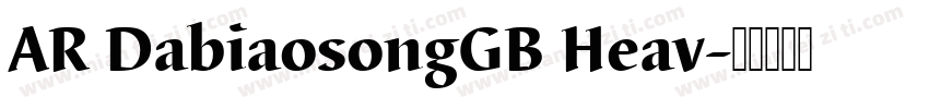 AR DabiaosongGB Heav字体转换